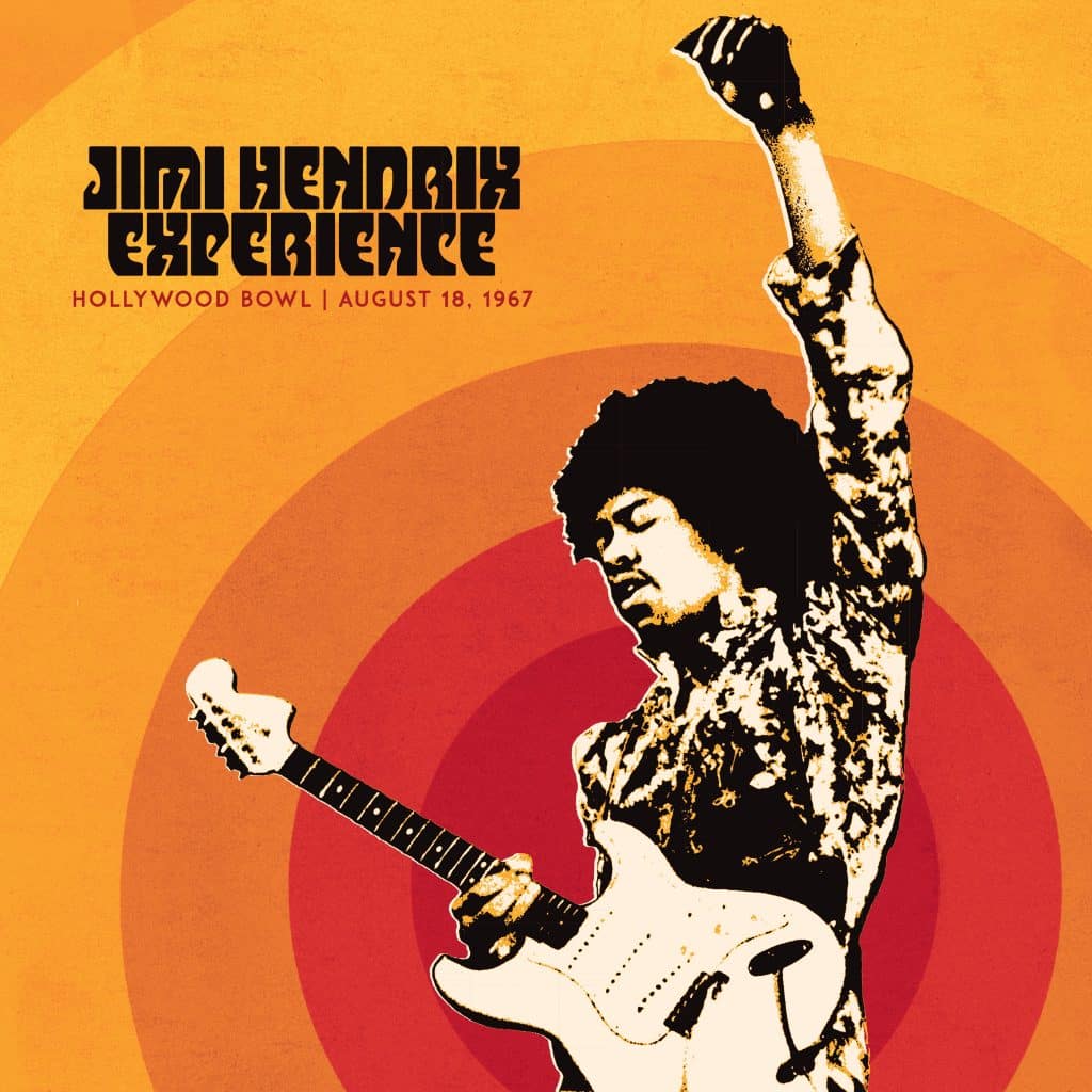 The Jimi Hendrix Experience - Live At The Hollywood Bowl: August 18, 1967