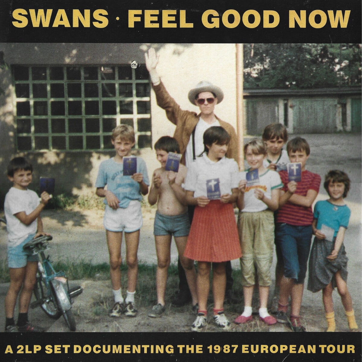 SWANS - FEEL GOOD NOW