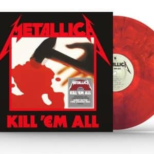 METALLICA - KILL 'EM ALL (JUMP IN THE FIRE ENGINE RED EDITION)