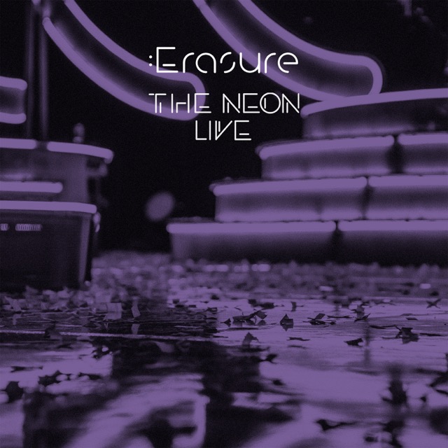 Erasure_The-Neon-Live_Vinyl-Medium.jpeg