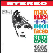 MAX ROACH + 4 - Moon Faced and Starry Eyed (VERVE BY REQUEST)