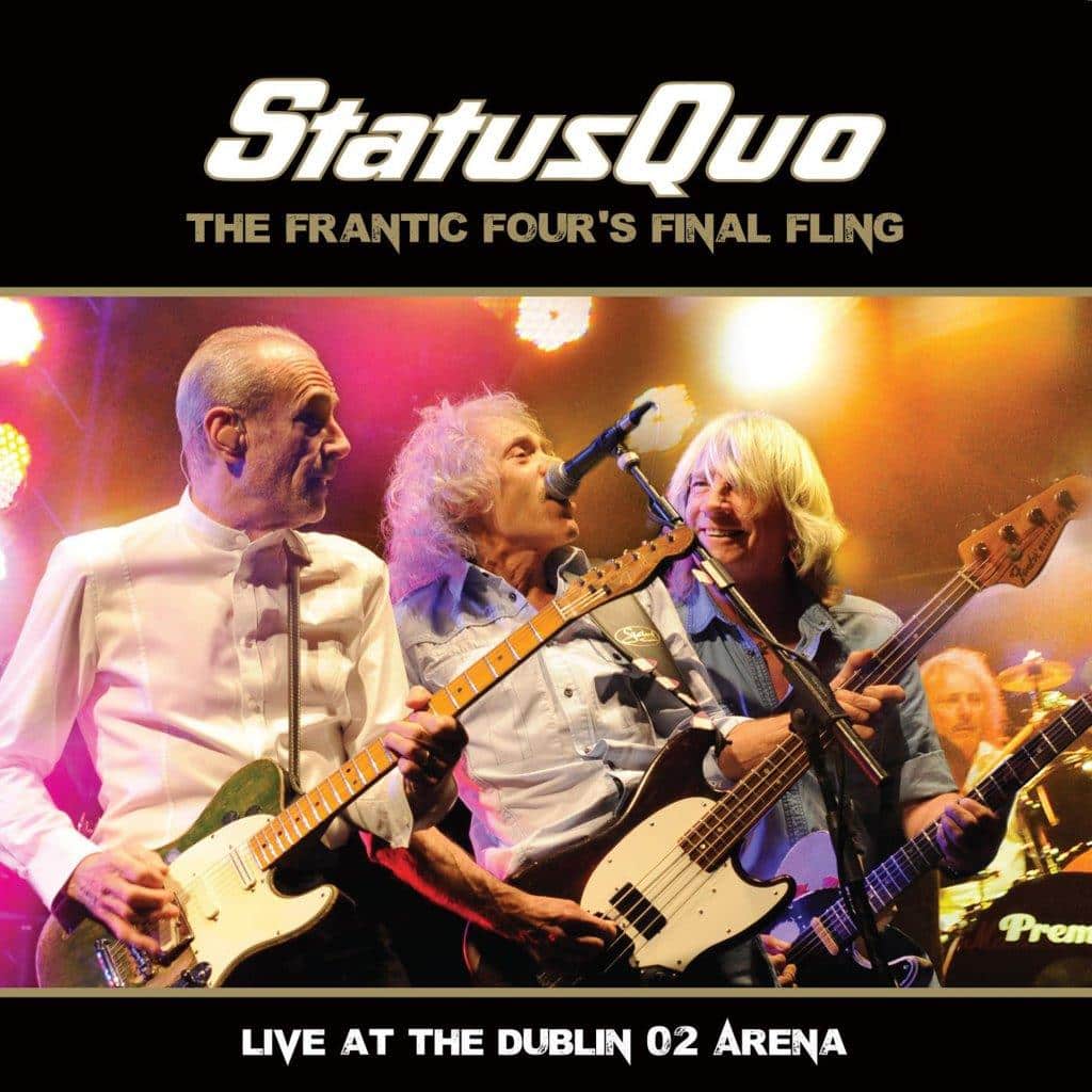 Status Quo - The Frantic Four's Final Fling - Live in Dublin