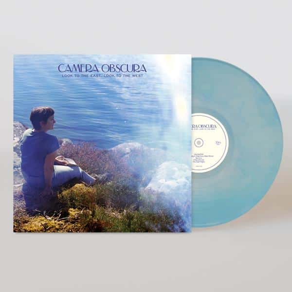 Camera Obscura - Look to the East, Look to the West