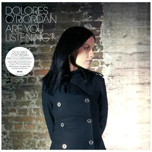 Dolores O'Riordan - Are You Listening