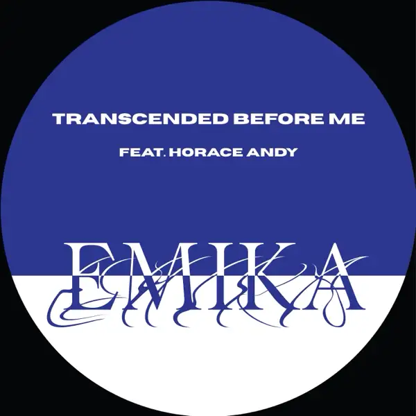 Emika - Transcended Before Me feat. Horace Andy