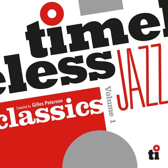 VA - Timeless Jazz Classics (Compiled by Gilles Peterson)