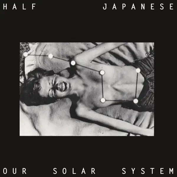 Half Japanese - Our Solar System