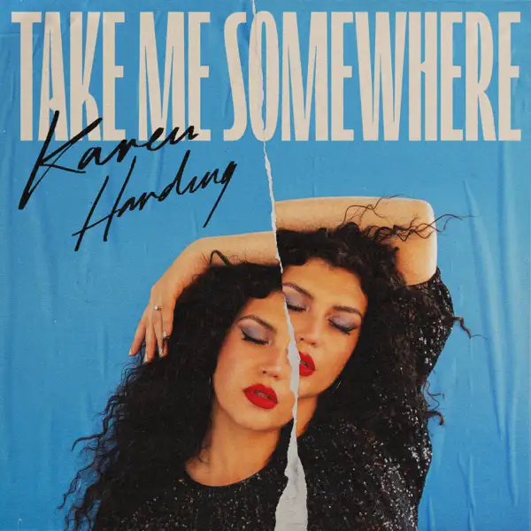 Karen Harding - Take Me Somewhere