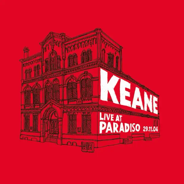 Keane - Live at Paridiso, Amsterdam (29/11/2004)