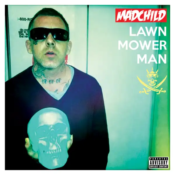 Madchild - Lawn Mower Man (10 Year Anniversary)