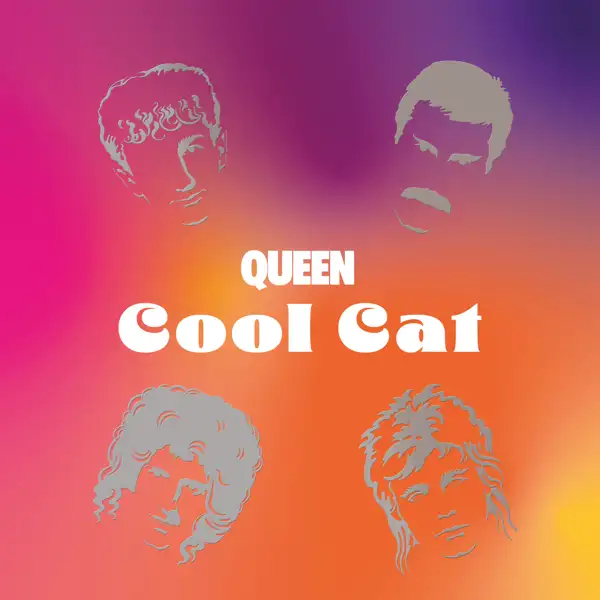Queen - Cool Cat