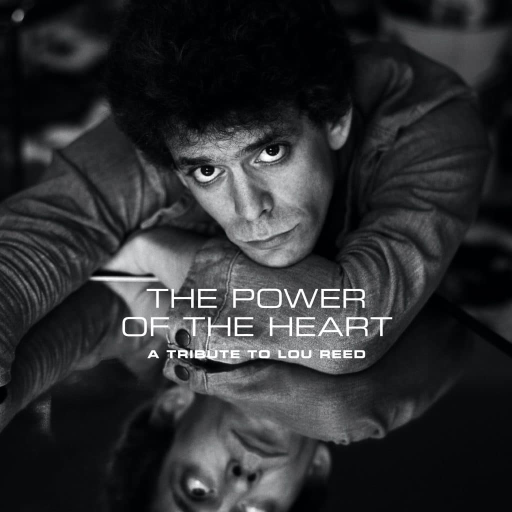 Various Artists - The Power of the Heart: A Tribute to Lou Reed