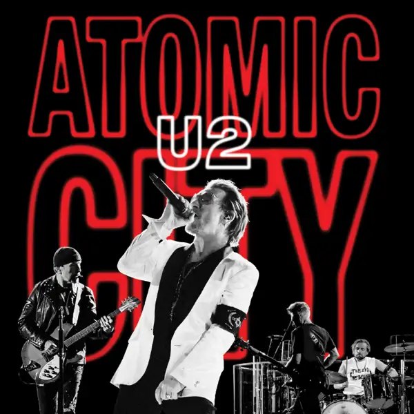 U2 - Atomic City - Live from Sphere