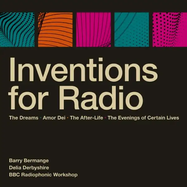 Delia Derbyshire - Inventions for Radio