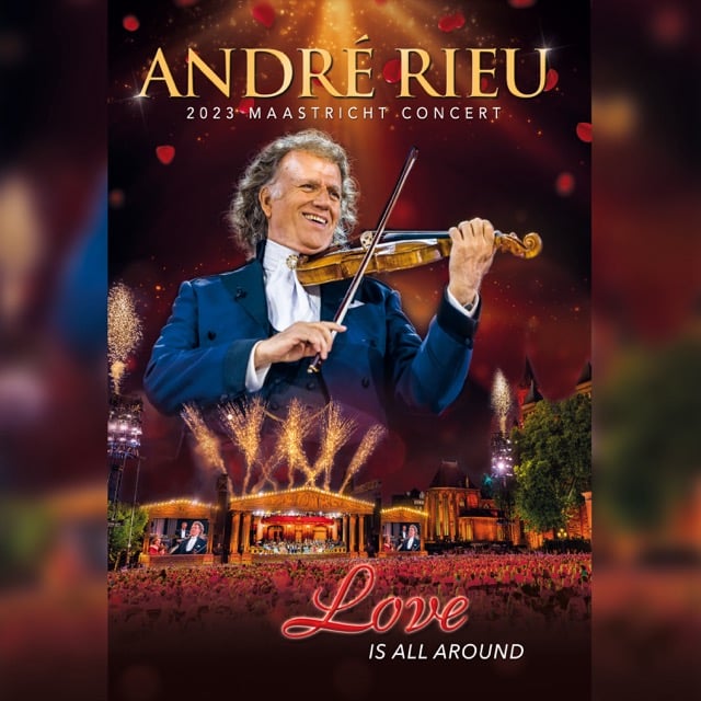 André Rieu - Love is All Around