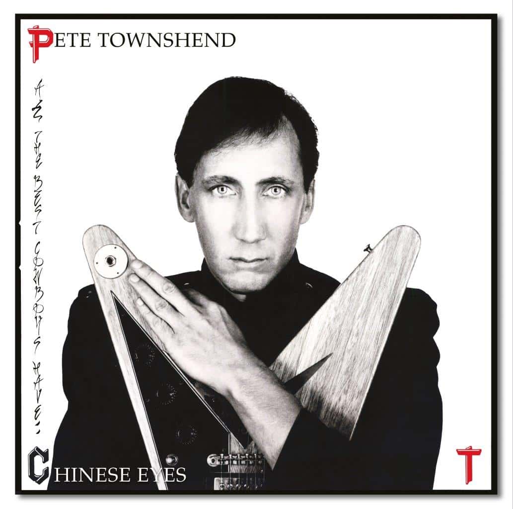 Pete Townshend - All The Cowboys Have Chinese Eyes (Half Speed Master)