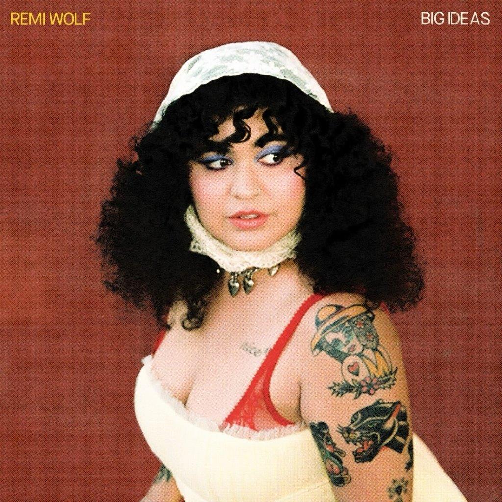Remi Wolf – Big Ideas